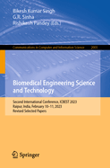 Biomedical Engineering Science and Technology: Second International Conference, ICBEST 2023, Raipur, India, February 10-11, 2023, Revised Selected Papers
