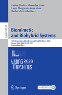 Biomimetic and Biohybrid Systems: 12th International Conference, Living Machines 2023, Genoa, Italy, July 10-13, 2023, Proceedings, Part I