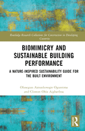 Biomimicry and Sustainable Building Performance: A Nature-inspired Sustainability Guide for the Built Environment