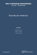 Biomolecular Materials: Volume 292