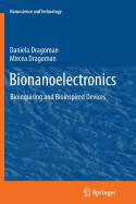 Bionanoelectronics: Bioinquiring and Bioinspired Devices