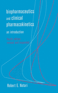 Biopharmaceutics and Clinical Pharmacokinetics: An Introduction, Fourth Edition,