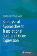 Biophysical Approaches to Translational Control of Gene Expression