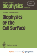 Biophysics of the Cell Surface