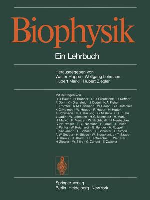 Biophysik : ein Lehrbuch - Hoppe, Walter, and Bauer, R. D.