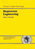 Bioprocess Engineering: Basic Concepts