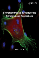 Bioregenerative Engineering: Principles and Applications
