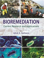 Bioremediation: Current Research and Applications
