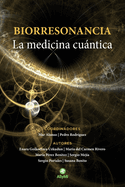 Biorresonancia: La medicina cuntica