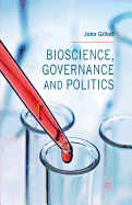 Bioscience, Governance and Politics