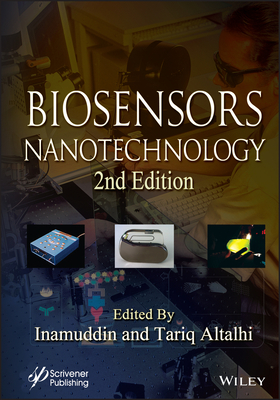 Biosensors Nanotechnology - Inamuddin (Editor), and Altalhi, Tariq (Editor)