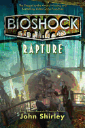 Bioshock: Rapture: Rapture