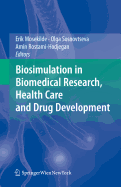 Biosimulation in Biomedical Research, Health Care and Drug Development