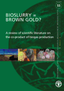 Bioslurry = brown gold?: a review of scientific literature on the co-product of biogas production