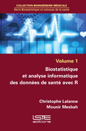 Biostatistique et analyse informatique des donnes de sant avec R