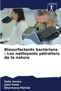 Biosurfactants bactriens: Les nettoyants ptroliers de la nature