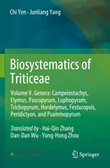 Biosystematics of Triticeae: Volume V. Genera: Campeiostachys, Elymus,Pascopyrum, Lophopyrum, Trichopyrum, Hordelymus, Festucopsis, Peridictyon, and Psammopyrum