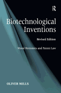 Biotechnological Inventions: Moral Restraints and Patent Law