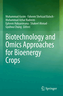 Biotechnology and Omics Approaches for Bioenergy Crops