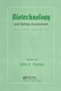 Biotechnology And Safety Assessment