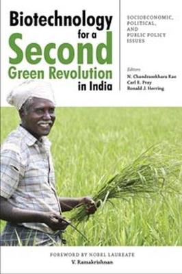 Biotechnology for a Second Green Revolution in India: Socioeconomic, Political, and Public Policy Issues - Rao, N. Chandrasekhara (Editor), and Pray, Carl E. (Editor), and Herring, Ronald J. (Editor)