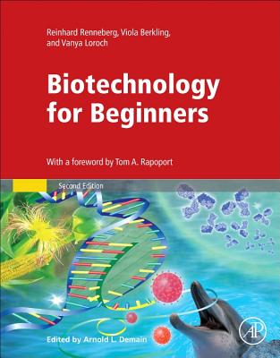 Biotechnology for Beginners - Renneberg, Reinhard, and Loroch, Vanya