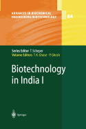 Biotechnology in India I - Ghose, T K (Editor), and Basu, S K (Contributions by), and Ghosh, P (Editor)