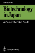 Biotechnology in Japan: A Comprehensive Guide