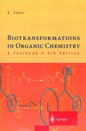 Biotransformations in Organic Chemistry: A Textbook