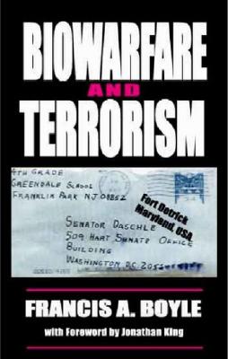 Biowarfare & Terrorism - Boyle, Francis A