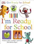 Bip, Bop, and Boo Get Ready for School: I'm Ready for School