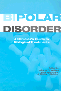 Bipolar Disorder: A Clinician's Guide to Treatment Management