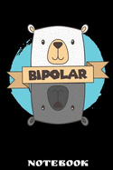 Bipolar Notebook: Mood Tracker: Great Anti Stress Bear Notebook or Journal for Your General Wellbeing, Depression Level. 6x9 Squared Anxiety Diary / Planner