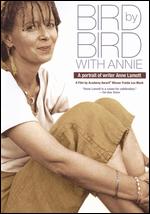Bird by Bird with Annie: A Film Portrait of Writer Anne Lamott - Freida Lee Mock