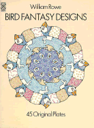 Bird fantasies : a coloring book - Rowe, William