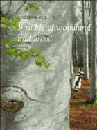 Bird Life of Woodland and Forest