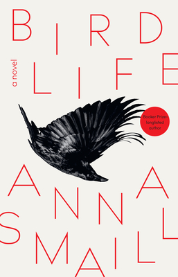 Bird Life - Smaill, Anna