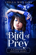 Bird of Prey: A Langsmith Shifter Short