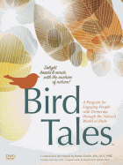 Bird Tales: A Program for Engaging People with Dementia Through the Natural World of Birds