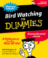 Bird Watching for Dummies: A Reference for the Rest of Us!