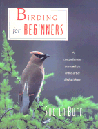 Birding for Beginners - Buff, Shelia, and Buff, Sheila