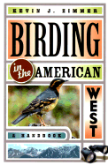 Birding in the American West: A New Approach to Dealing with Hostile, Threatening, and Uncivil Behavior