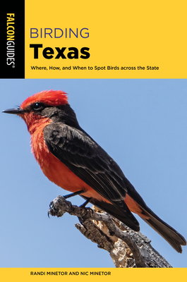 Birding Texas - Minetor, Randi, and Minetor, Nic