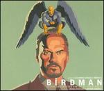 Birdman [Original Motion Picture Soundtrack]