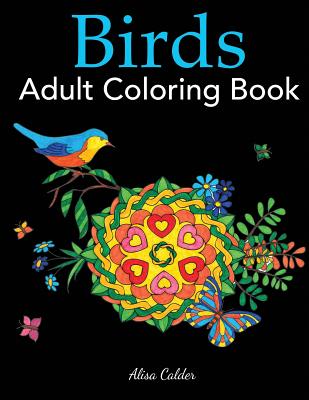 Birds Adult Coloring Book - Calder, Alisa