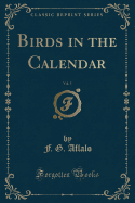 Birds in the Calendar, Vol. 5 (Classic Reprint)