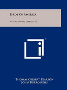 Birds of America: Nature Lovers Library, V3