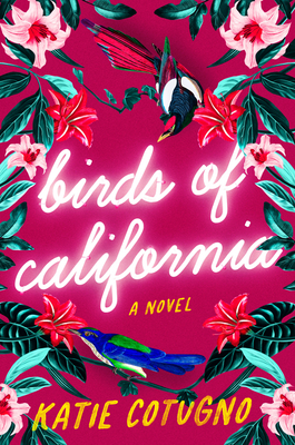 Birds of California - Cotugno, Katie