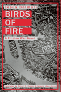 Birds of Fire: A Filipino War Novel