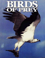 Birds of Prey - Newton, Ian (Editor), and Olsen, Penny, Professor (Editor)